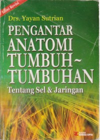 Image of Pengantar Anatomi Tumbuh-Tumbuhan : Tentang Sel Dan jaringan