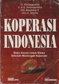 Image of Koperasi Indonesia : Buku Acuan Untuk Siswa Sekolah Menengah Kejuruan