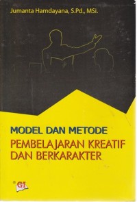 Image of Model Dan Metode Pembelajaran Kreatif Dan Berkarakter