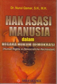 Image of Hak Asasi Manusia Dalam Negara Hukum Demokrasi  (Human Rights In Democratiche Rechtsstat)