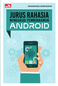 Image of Jurus Rahasia Menguasai Pemrograman Android