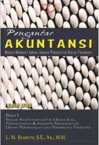 Image of Pengantar Akuntansi : Mudah Membuat Jurnal Dengan Pendekatan Siklus Transaksi