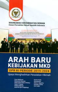 Image of Arah Baru Kebijakan MKD DPR RI Periode 2019-2024