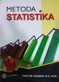Image of Metoda Statistika Untuk Bidang : Biologi,farmasi, Geologi, Industri, Kedokteran, Pendidikan, Psikologi,Sosiologi, Teknik, Dll