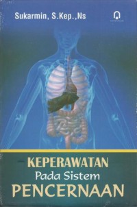 Image of Keperawatan Pada Sistem Pencernaan