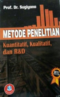 Image of Metode Penelitain, Kuantatif, Kualitatif, dan R&D