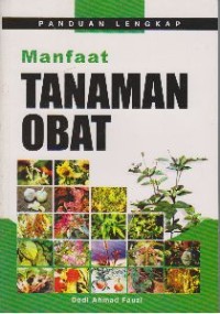 Image of Panduan Lengkap : Manfaat Tanaman Obat