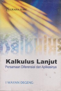 Image of Kalkulus Lanjut : Persamaan Diferensial Dan Aplikasinya