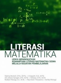 Image of Literasi Matematika : Upaya Meningkatkan Kemampuan Literasi Matematika Siswa Melalui Kegiatan Pembelajaran