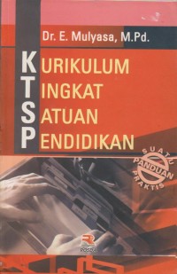 Image of Kurikulum Tingkat Satuan Pendidikan : Sebuah Panduan Praktis