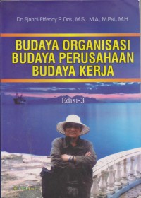 Image of Budaya Organisasi Budaya Perusahaan Budaya Kerja