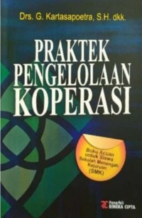 Image of Praktek Pengelolaan Koperasi : Buku Acuan Untuk Siswa Sekolah Menengah Kejuruan (SMK)