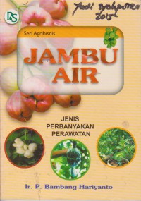 Image of Jambu Air : Jenis, Perbanyakan, Perawatan