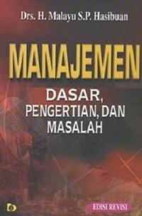 Image of Manajemen Dasar, Pengertian Dan Masalah