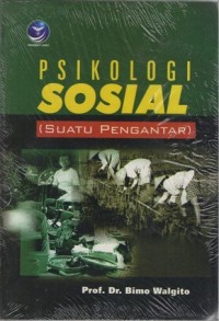 Image of Psikologi Sosial : Suatu Pengantar