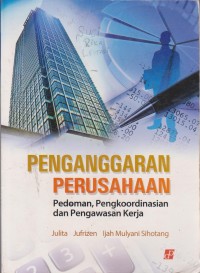 Image of Penganggaran Perusahaan : Pedoman, Pengkoordinasian Dan Pengawasan Kerja