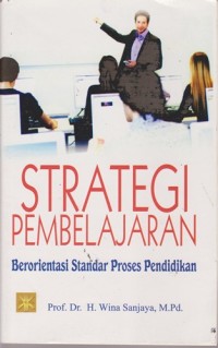 Image of Strategi Pembelajaran Berorientasi Standar Proses Pendidikan