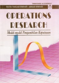 Image of Operations Research : Model-Model Pengambilan Keputusan