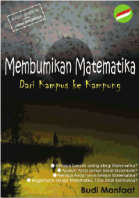 Image of Membumikan Matematika : Dari Kampus Ke Kampung