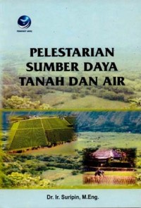 Image of Pelestarian Sumber Daya Tanah Dan Air