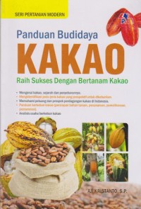 Image of Panduan Budidaya Kakao : Raih Sukses Dengan Bertanam Kakao