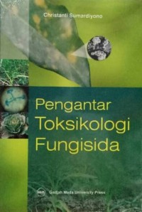 Image of Pengantar Toksikologi Fungisida