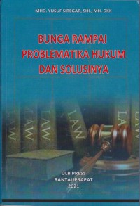 Image of Bunga Rampai Problematika Hukum Dan Solusinya