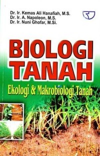 Image of Biologi Tanah : Ekologi & Makrobiologi Tanah