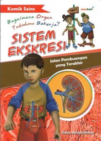 Image of Sistem Ekskresi : Jalan Pembuangan Yang Terakhir