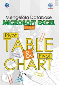 Image of Mengelola Database Microsoft Excel Dengan PivotTable Dan PivotChart