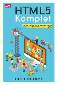 Image of Html5 Komplet : Bacaan Komplet Untuk Membantu Anda Memahami HTML Secara Lengkap