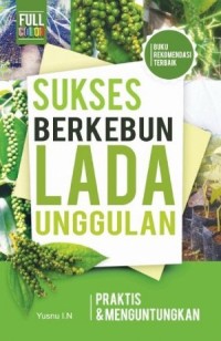 Image of Sukses Berkebun Lada Unggulan : Praktis & Menguntungkan