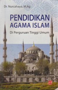 Image of Pendidikan Agama islam : Di Perguruan Tinggi