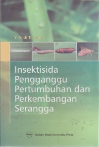 Image of Insektisida Pengganggu Pertumbuhan Dan Perkembangan Serangga