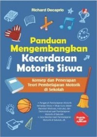 Image of Panduan Mengembangkan Kecerdasan Motorik Siswa