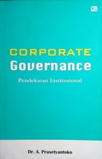 Image of Corporate Governance : Pendekatan Institusional