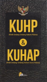 Image of KUHP ( Kitab Undang-Undang Hukum Pidana) & KUHAP (Kitab Undang-Undang Hukum Acara Pidana)