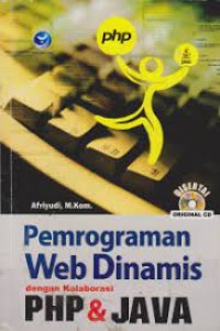 Image of Pemrograman Web Dinamis Dengan Kolaborasi PHP Dan Java