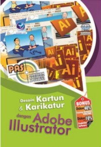 Image of Panduan Aplikasi & Solusi (PAS) Desain Kartun dan Karikatur dengan Adobe Illustrator