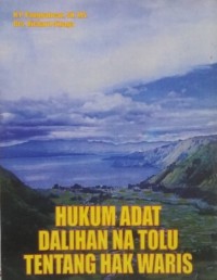Image of Hukum Adat Dalihan Na Tolu Tentang Hak Waris