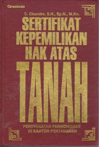 Image of Sertifikat Kepemilikan Hak Atas Tanah : Persyaratan Permohonan Di Kantor Pertanahan