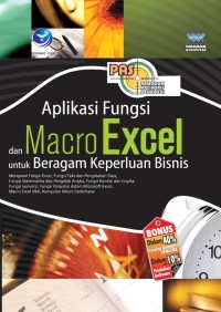 Image of Panduan Aplikatif & Solusi (PAS) : Aplikasi Fungsi Dan Macro Excel Untuk Beragam Kebutuhan Bisnis