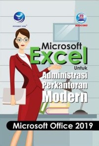 Image of Microsoft Excel Untuk Administrasi Perkantoran Modern - Microsoft Office 2019