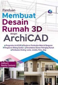 Image of Panduan Membuat Desain Rumah 3D Dengan ArchiCAD