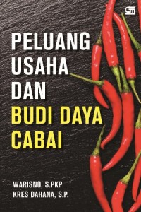 Image of Peluang Usaha Dan Budidaya Cabai