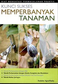 Image of Kunci Sukses Memperbanyak Tanaman
