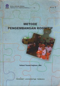 Image of Materi Pokok Metode Pengembangan Kognitif : 1-12;PGTK2101/4sks
