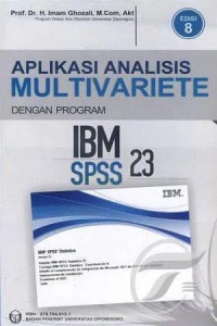 Image of Aplikasi Analisis Multivariete Dengan Program IBM SPSS 23