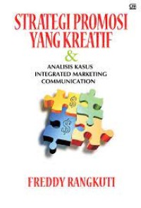 Image of Strategi Promosi Yang Kreatif Dan Analisis Kasus Integrated Marketing Communication