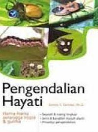 Image of Pengendalian Hayati: Hama-Hama Serangga Tropis & Gulma